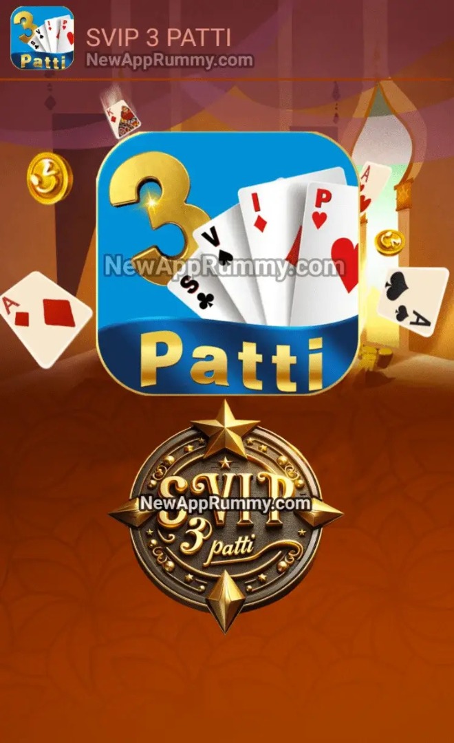 SVIP 3 Patti App Download
