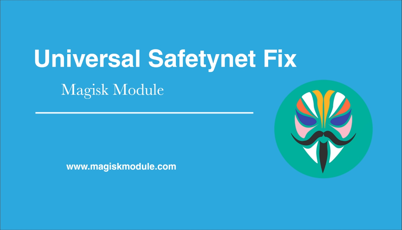 Universal Safetynet Fix Apk Download